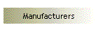 Manufacturers